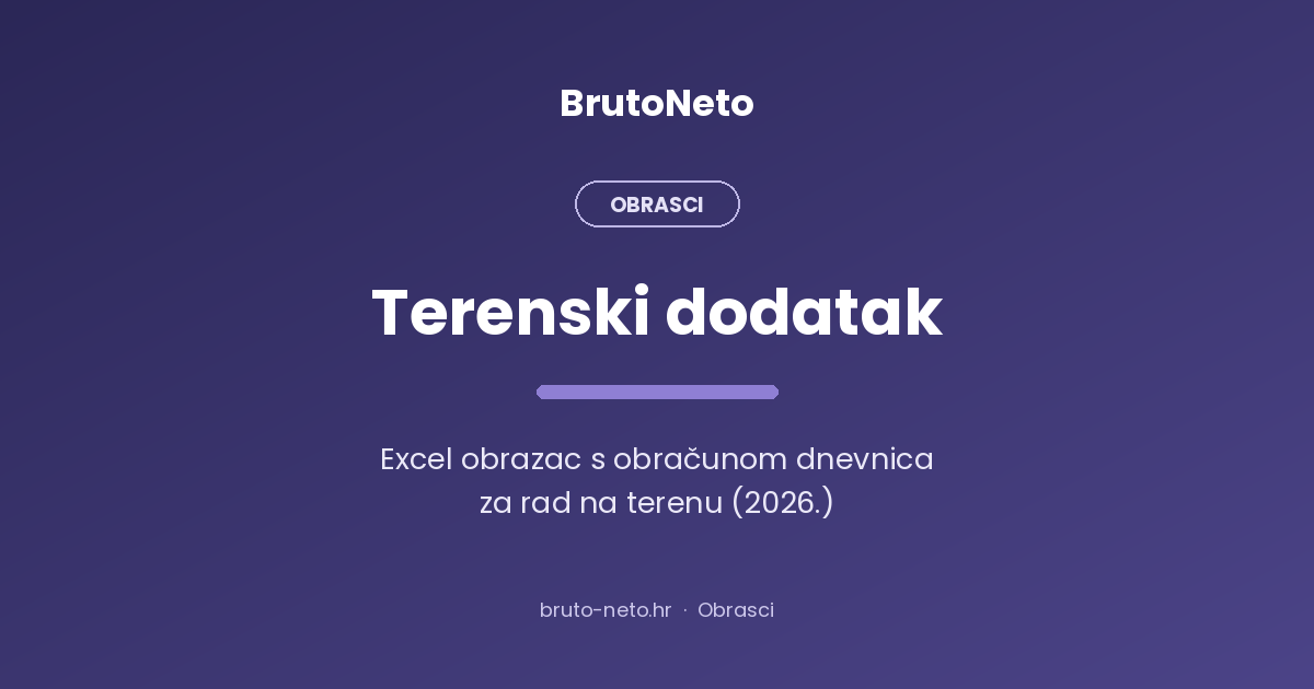 Terenski dodatak — Excel obrazac za preuzimanje, BrutoNeto.hr