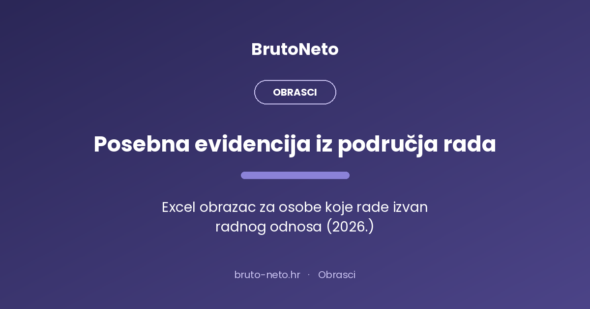 Posebna evidencija iz područja rada, Excel obrazac, BrutoNeto.hr kartica